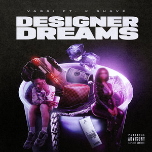 Designer Dreams by VASSI, K Suave