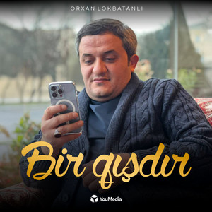 Orxan Lökbatanlı - Bir Qışdır