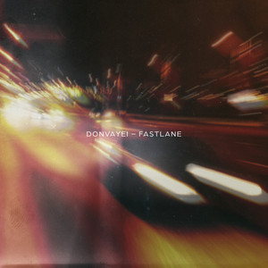 DonVayei — Fastlane (2026)