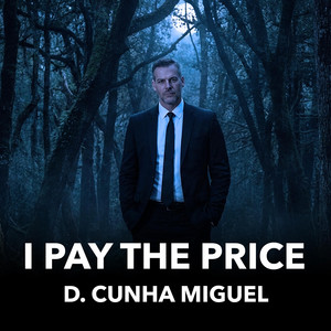I pay the price by D. Cunha Miguel