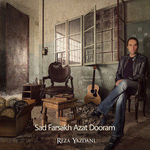 Sad Farsakh Azat Dooram — Reza Yazdani cover art