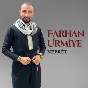 Farhan Urmiye - Nefrêt 1
