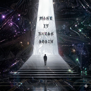 MAKE IT BREAK//AGAIN