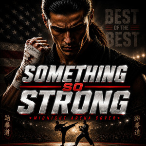 Something So Strong by Midnight Arena