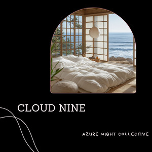 Cloud Nine by Azure Night Collective