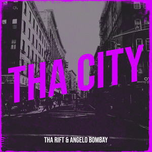 Tha City by Tha Rift, Angelo Bombay