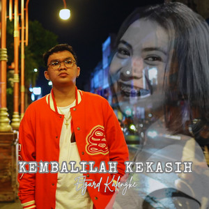 Kembalilah Kekasih by Etgard Kalengke
