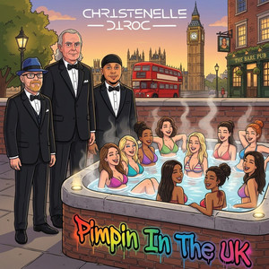 Pimpin In The Uk by Christenelle Diroc, Pete & Bas