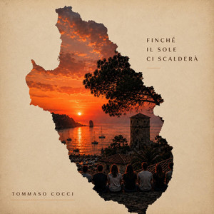 Finché il sole ci scalderà by Tommaso Cocci