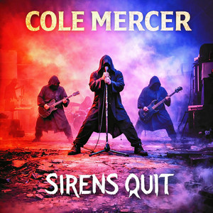 Sirens Quit by Cole Mercer