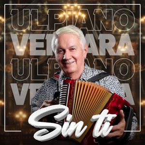 Ulpiano Vergara - Sin Ti