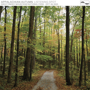 Appalachian Autumn, Pt. 1 by Chad Crouch, Listening Spot