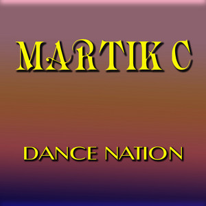 Dance Nation by Martik C