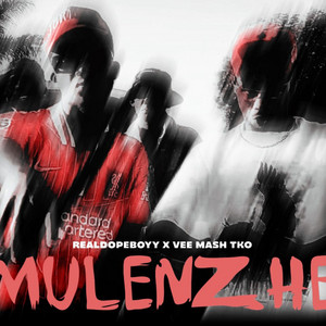 Mulenzhe by RealDopeBoyy, Vee Mash T.k.O, Aerysbeatz