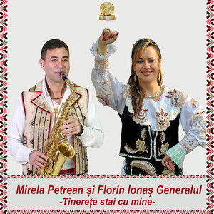 Mirela Petrean - Tinerete Stai Cu Mine (feat. Florin Ionas Generalul)
