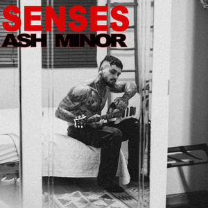 Ash Minor - Senses