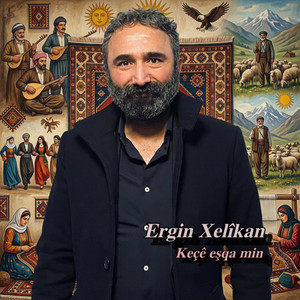 Keçê eşqa min by Ergin Xelikan