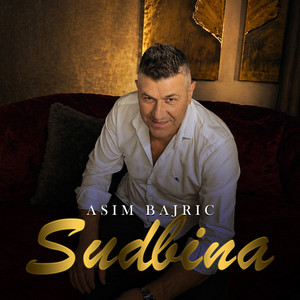 Asim Bajric - Sudbina