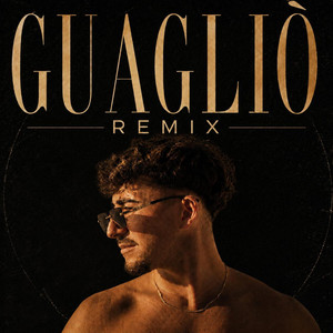 GUAGLIÒ - Remix by FREMOR
