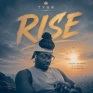RISE by TYGR