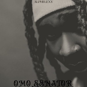 Omo Senator by Alphi Lexy