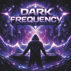 Dark Frequency by Danny ehre