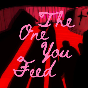 The One You Feed by RIV