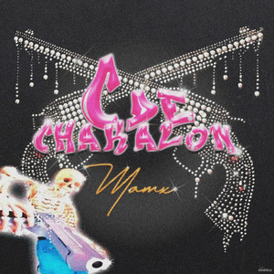 C DE CHAKALON - Remastered 2021 by Mamx