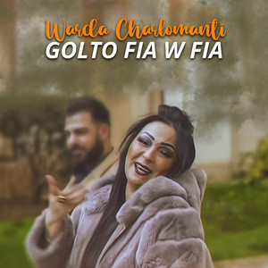 Warda Charlomanti - Golto Fia W Fia
