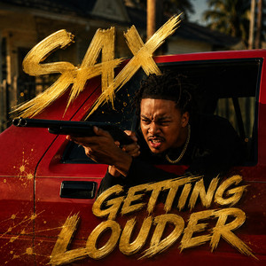 SAX GETTING LOUDER by AK The Menace