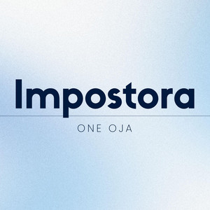 Impostora by One Jota