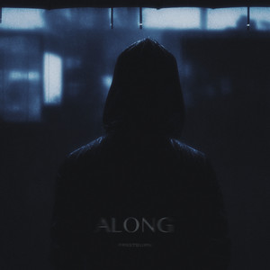 Along by FRXSTBURN