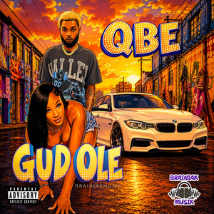 Gud Ole by Qbe, BrainiakMusik