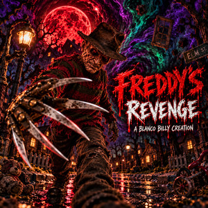 Freddys Revenge by Blanco Billy