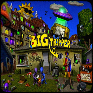 Big Tripper by Tami