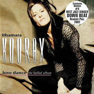 Love Dance by Ithamara Koorax, Azymuth