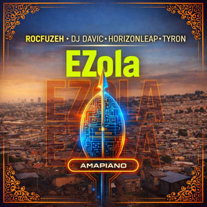 Ezola 2 by ROCFUZEH, DJ Davic, Tyron, Horizonleap