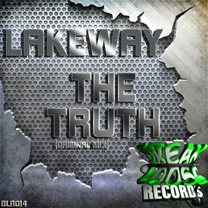 The Truth - Original Mix by Lakeway