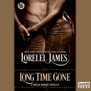 Long Time Gone - Rough Riders, Book 16.5 (Unabridged) Audiobook