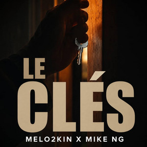 Les clés by MELO2KIN, MIKE Ng