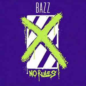 No rules by Bazz