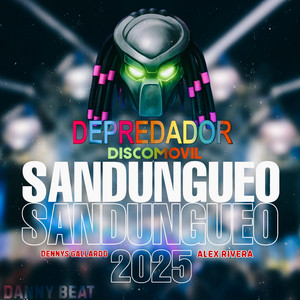 Danny Beat - Sandungueo Mix Depredador Discomovil