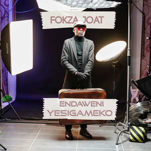 Fokza Joat - Endaweni Yesigameko