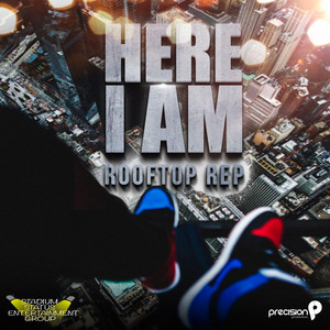 Here I Am by Rooftop ReP