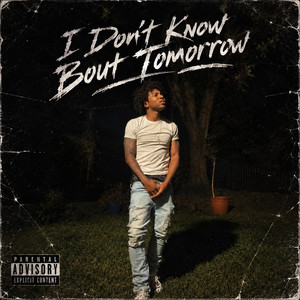I Don't Know Bout Tomorrow (5moove) by SmackinFaPape