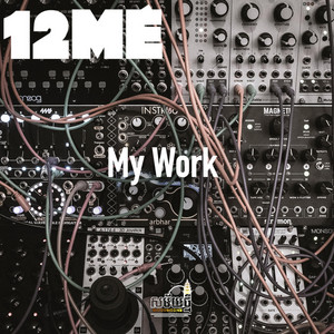 12Mé - My Work