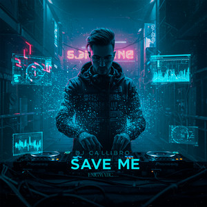 DJ Calibro - Save Me (Enigmatic)