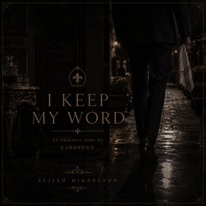 I keep my word by Miss.Canopus