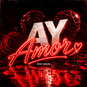 Ay amor by Jean Carlos