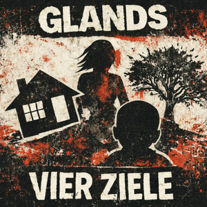 Vier Ziele by GLANDS